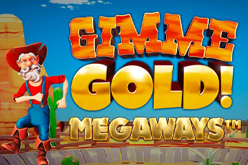 Spil Gimme Gold! Megaways